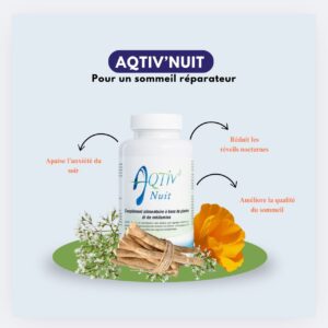 AQTIV’ NUIT - Pour un sommeil réparateur